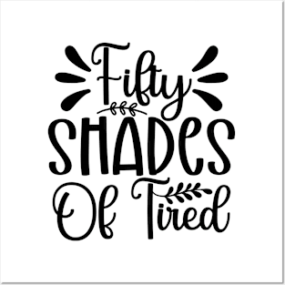 Fifty SHADES of Tired Posters and Art